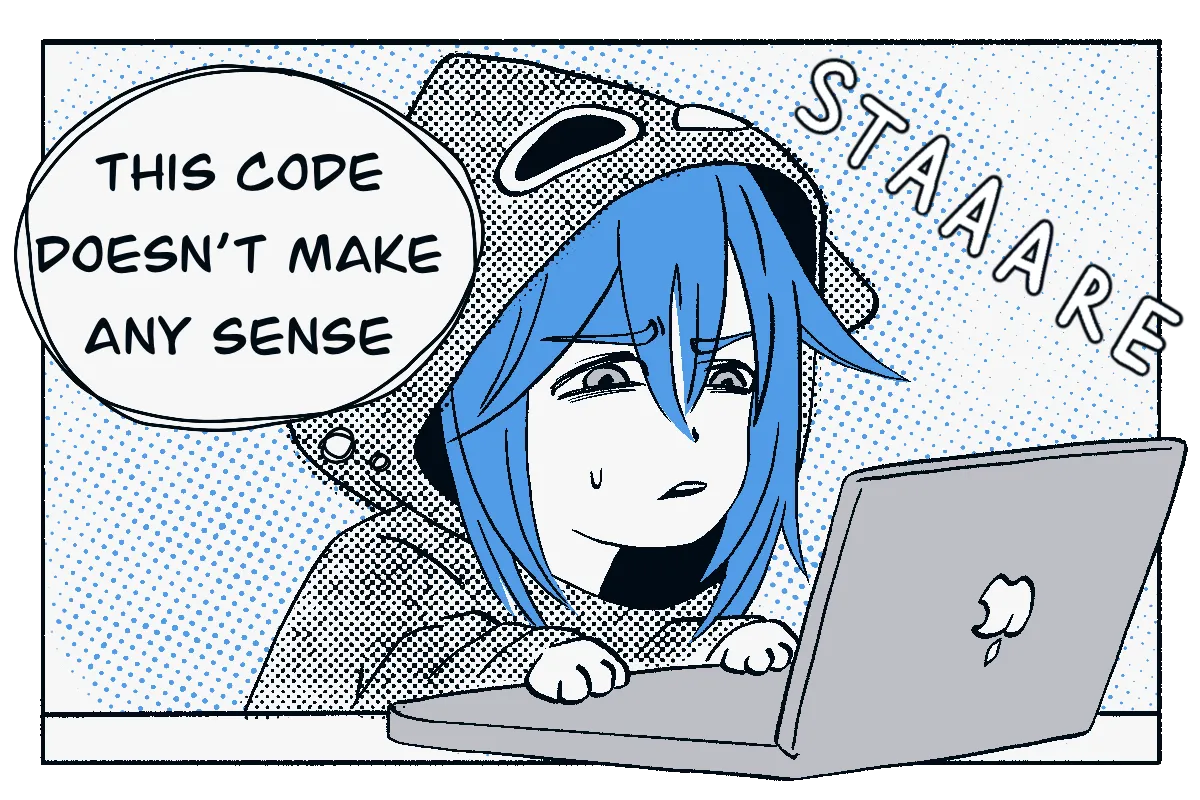 Blue-haired dev girl in a cat hoodie studies her laptop in confusion. Thought bubble: “THIS CODE DOESN’T MAKE ANY SENSE.” Background text: “STAAARE.”