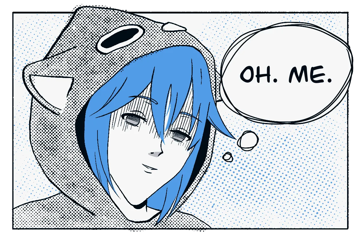 She freezes in embarrassed realization, wearing a blank, dead-eyed expression. Thought bubble: “OH. ME.”